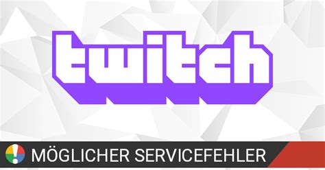 twitch störung|Twitch Status